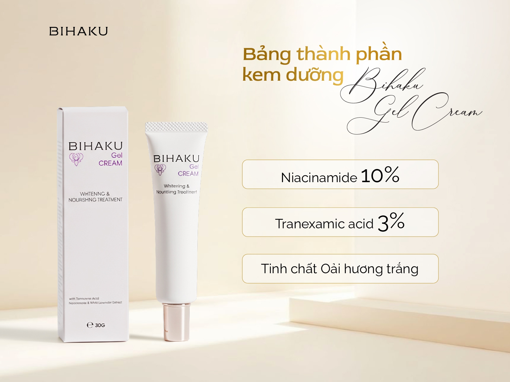 Cách đọc bảng thành phần kem dưỡng trắng Bihaku Gel Cream