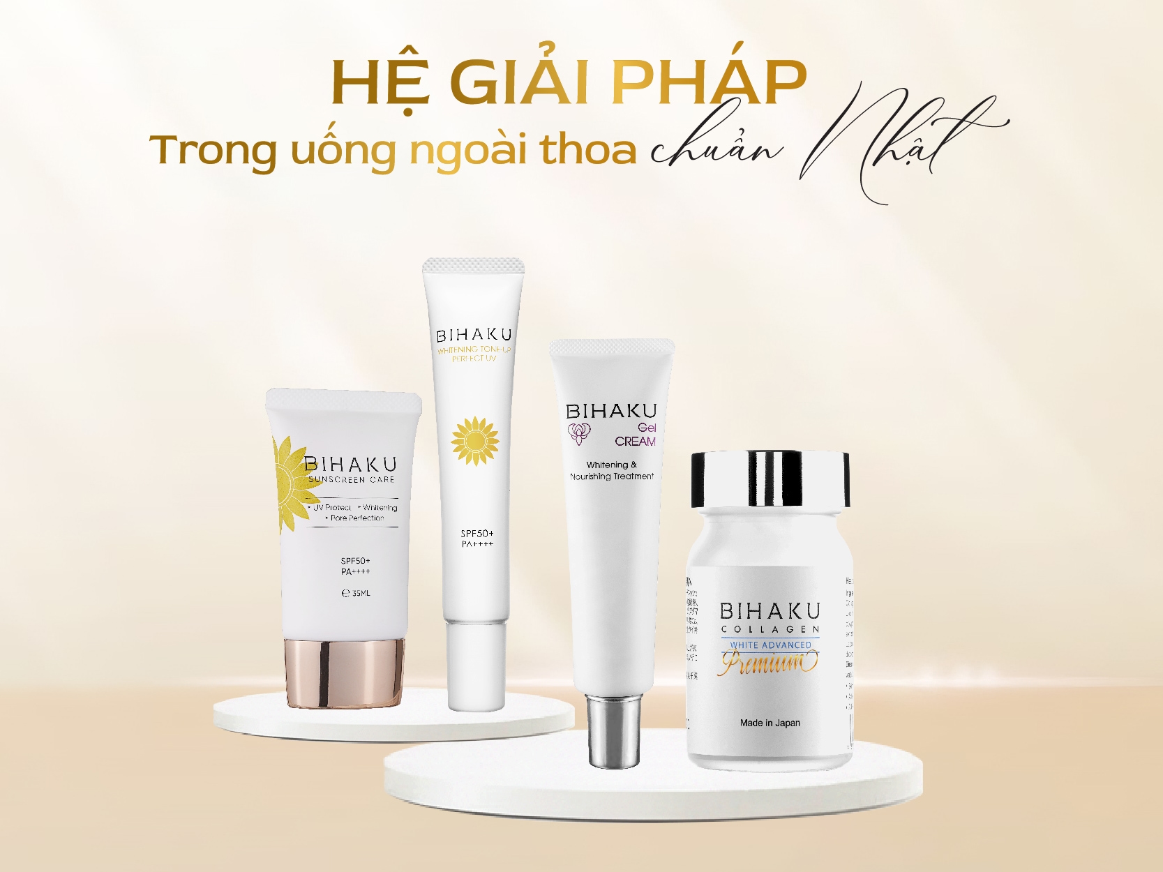 Hệ giải pháp dưỡng trắng uống trong – bôi ngoài chuẩn Nhật Bản của Bihaku